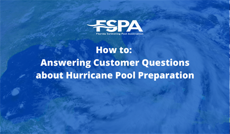 How to Answer Customer Questions about Hurricane Pool Preparation