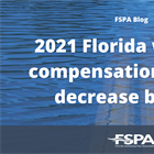 2021 Florida workers' comp rates to decrease by 6.6%
